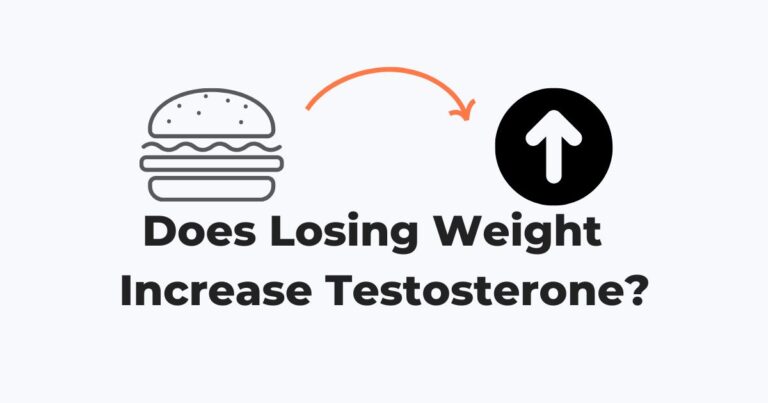 Does Losing Weight Increase Testosterone? (The Surprising Truth for Men)