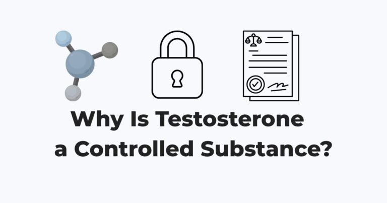 Why Is Testosterone a Controlled Substance? (Simple, No-B.S. Guide)